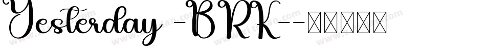 Yesterday -BRK-字体转换